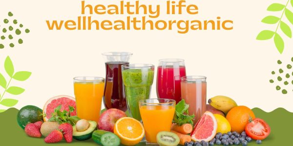 healthy life wellhealthorganic