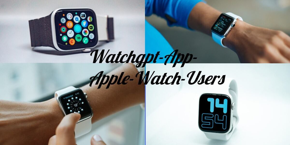 rajkotupdates.news/watchgpt-app-apple-watch-users