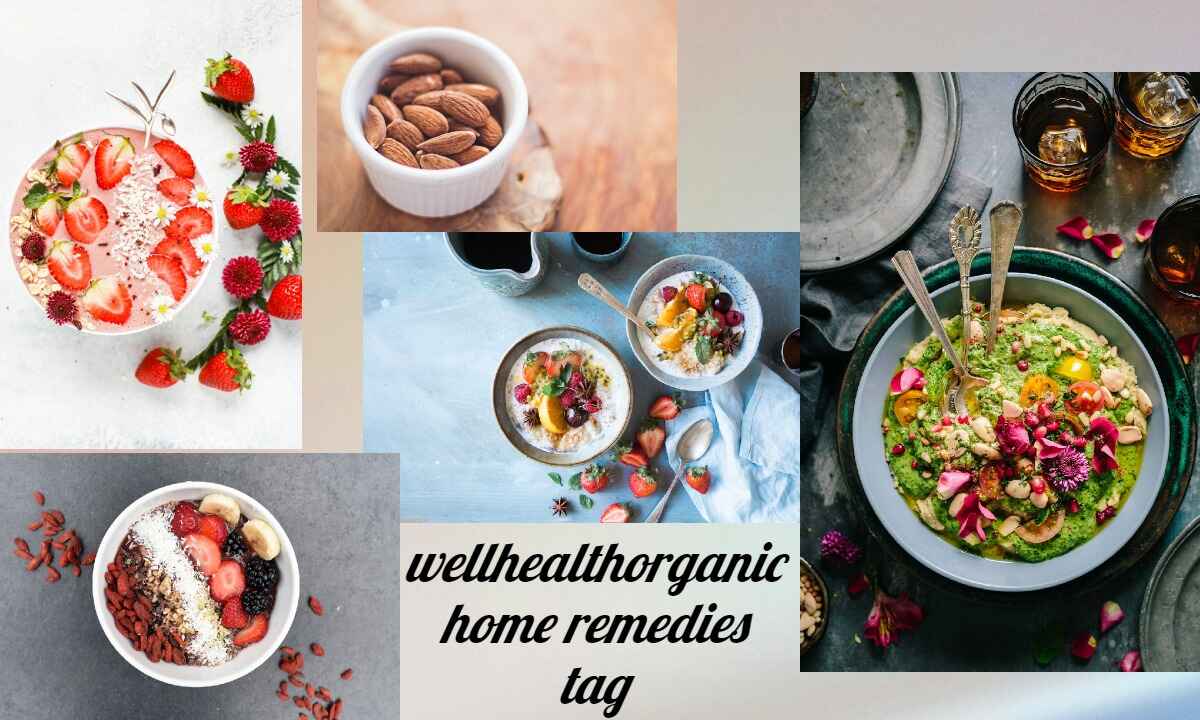 wellhealthorganic home remedies tag