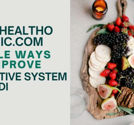 wellhealthorganic.com simple ways to improve digestive system in hindi