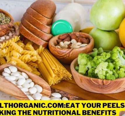 wellhealthorganic.com:eat your peels: unlocking the nutritional benefits