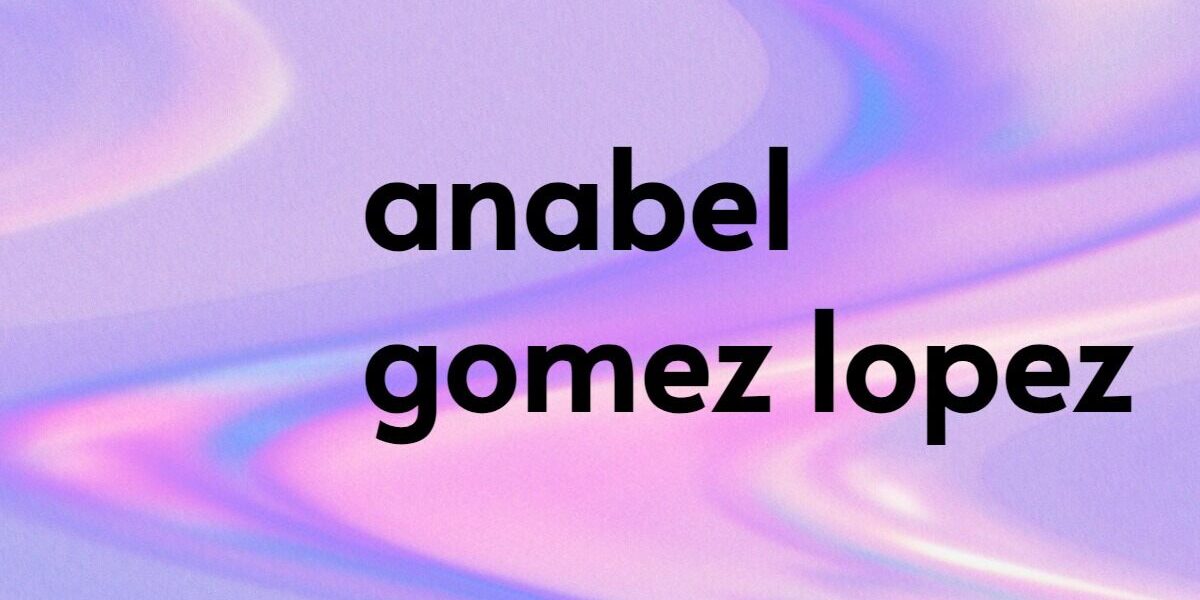 anabel gomez lopez