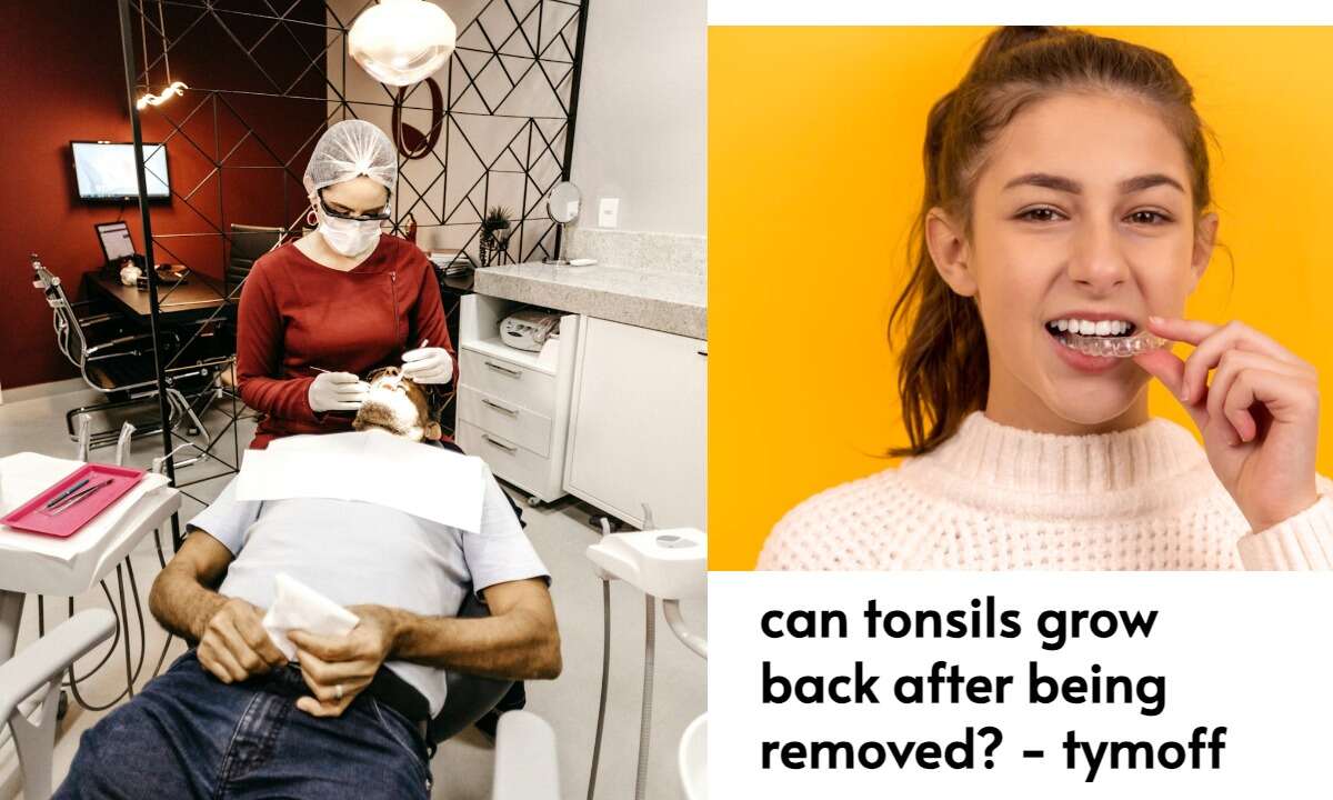 can tonsils grow back after being removed - tymoff