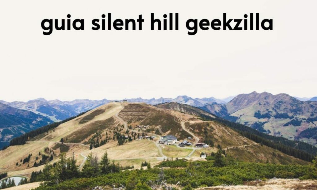 guia silent hill geekzilla