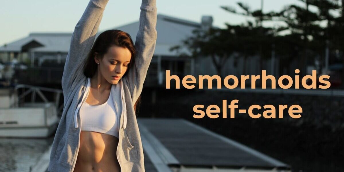 hemorrhoids self-care