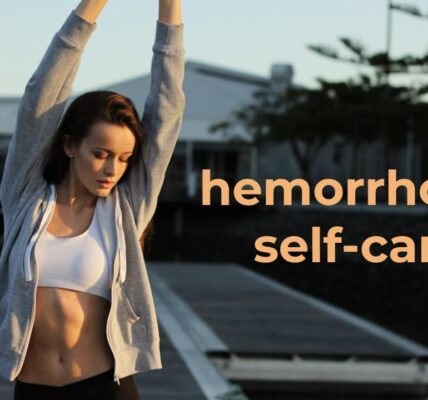 hemorrhoids self-care