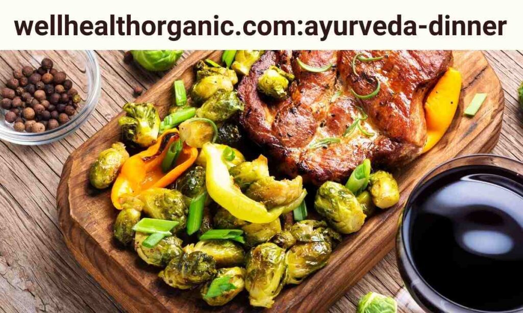 wellhealthorganic.com:ayurveda-dinner