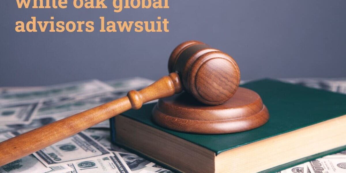 white oak global advisors lawsuit